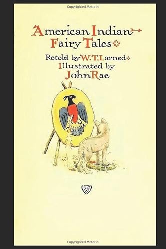 Stock image for AMERICAN INDIAN FAIRY TALES: A new Edition (Folk Tales) for sale by ThriftBooks-Dallas