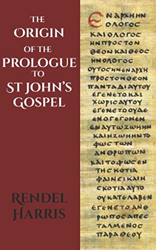 Beispielbild fr The Origin Of The Prologue To St John?s Gospel zum Verkauf von Ergodebooks