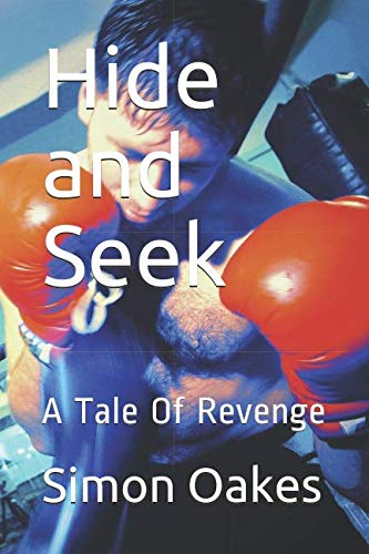 Stock image for Hide and Seek: A Tale Of Revenge for sale by Revaluation Books
