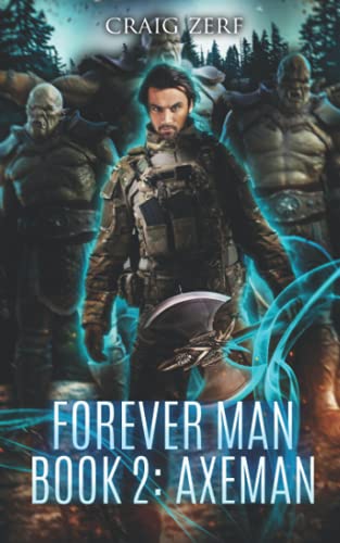 Imagen de archivo de The Forever Man 2: Book 2: Axeman a la venta por Chiron Media