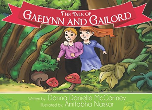 Stock image for The Tale of Gaelynn and Gailord for sale by Revaluation Books