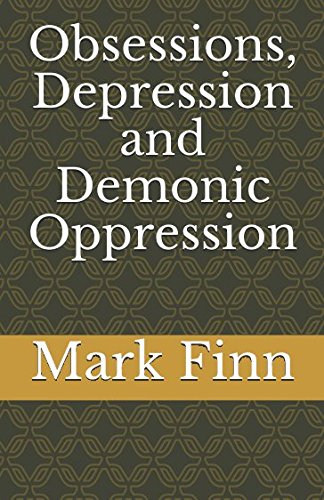 Stock image for Obsessions, Depression and Demonic Oppression for sale by Revaluation Books