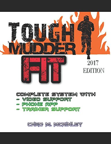 Stock image for The Ultimate Tough Mudder Training Program: Tough Mudder Training , Nutrition and conditioning Program for sale by ThriftBooks-Dallas