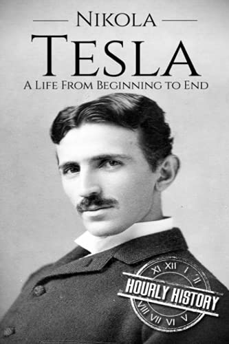 Stock image for Nikola Tesla: A Life From Beginning to End (Biographies of Inventors) for sale by BooksRun