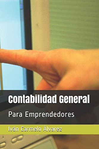 Imagen de archivo de Contabilidad General: Para Emprendedores a la venta por Revaluation Books