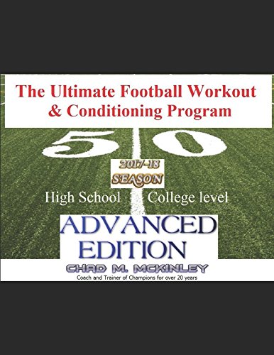 Stock image for The Ultimate Football Workout & Conditioning Program: Advanced Football Player System for sale by Revaluation Books