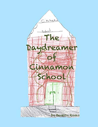 Stock image for The Daydreamer of Cinnamon School for sale by THE SAINT BOOKSTORE