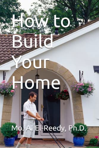 Imagen de archivo de How to Build Your Home a la venta por PBShop.store US