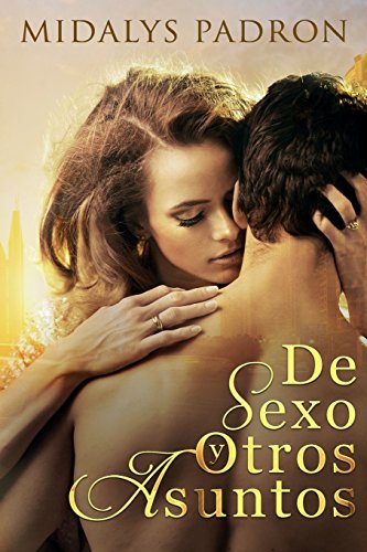Stock image for de Sexo Y Otros Asuntos for sale by THE SAINT BOOKSTORE