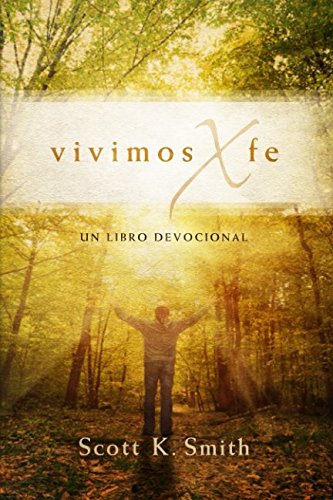 Imagen de archivo de Vivmos X fe: Un libro devocional (Spanish Edition) a la venta por Big River Books