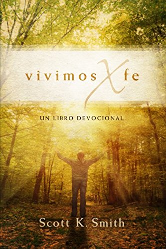 Stock image for Vivmos X fe: Un libro devocional (Spanish Edition) for sale by Big River Books