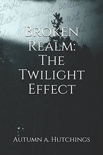 Beispielbild fr Broken Realm: The Twilight Effect zum Verkauf von Mostly Books