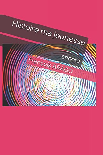 Beispielbild fr Histoire ma jeunesse: annot zum Verkauf von Revaluation Books
