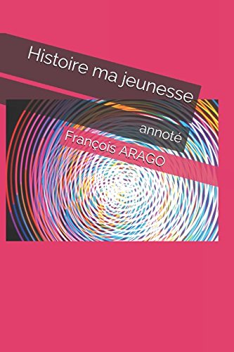 Stock image for Histoire ma jeunesse: annot for sale by Revaluation Books