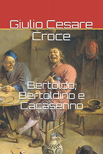 Beispielbild fr Bertoldo, Bertoldino e Cacasenno zum Verkauf von Revaluation Books