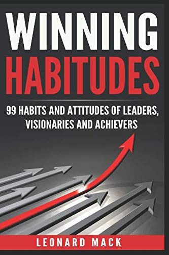Stock image for Winning Habitudes: 99 Habits and Attitudes of Leaders, Visionaries and Achievers for sale by Revaluation Books