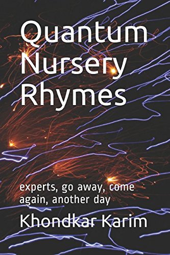 Stock image for Quantum Nursery Rhymes: experts, go away, come again, another day for sale by Revaluation Books