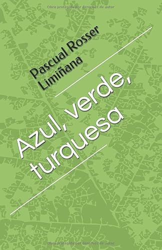 Stock image for Azul, verde, turquesa for sale by Revaluation Books