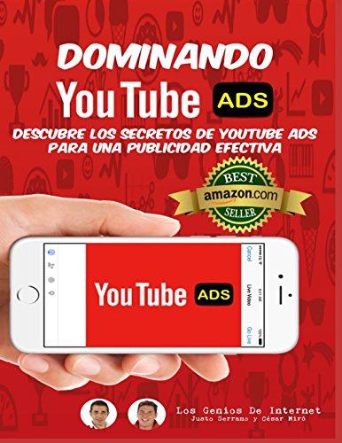 Beispielbild fr Dominando YOUTUBE ADS: Descubre Los Secretos De YouTube ADS Para Una Publicidad Efectiva zum Verkauf von WorldofBooks