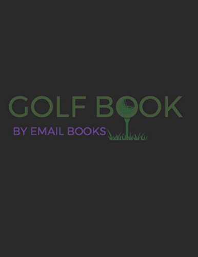 Stock image for GOLF BOOK: BY EMAIL BOOKS for sale by Revaluation Books