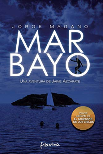 Stock image for MAR BAYO: Una aventura de Jaime Azcrate for sale by Revaluation Books