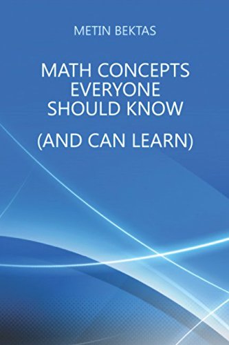 Stock image for Math Concepts Everyone Should Know (And Can Learn) for sale by ThriftBooks-Atlanta