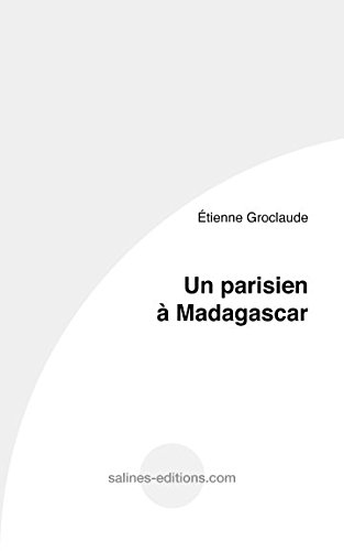 Stock image for Un Parisien  Madagascar for sale by Revaluation Books