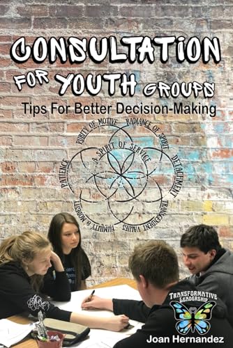 Imagen de archivo de Consultation for Youth Groups: Tips for Better Decision-Making a la venta por Revaluation Books