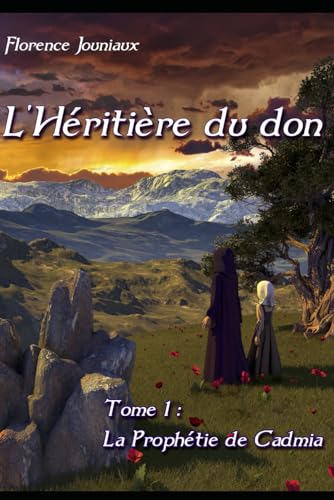 Stock image for L'Hritire du don (La prophtie de cadmia) for sale by Revaluation Books