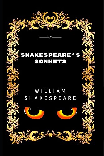 Stock image for Shakespeare's Sonnets: By William Shakespeare - Illustrated for sale by ThriftBooks-Dallas