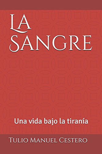 Imagen de archivo de La Sangre: Una vida bajo la tirana (Ediciones Digitales Dominicanas) a la venta por Revaluation Books