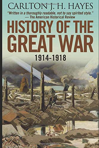 Stock image for History of the Great War, 1914-1918 for sale by HPB-Emerald