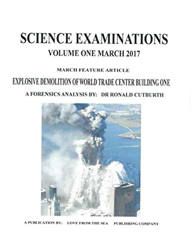 Stock image for EXPLOSIVE DEMOLITION OF WORLD TRADE CENTER BUILDING ONE: A FORENSICS ANALYSIS in color for sale by Revaluation Books