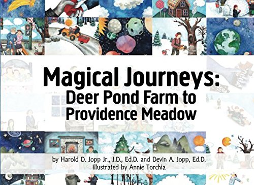 Stock image for Magical Journeys: Deer Pond Farm to Providence Meadow for sale by Revaluation Books