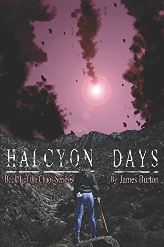 Stock image for Halcyon Days: Book One of the Chaos Series for sale by St Vincent de Paul of Lane County