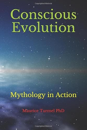 Beispielbild fr Conscious Evolution: Mythology in Action zum Verkauf von Revaluation Books