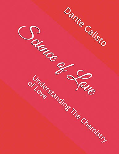 Imagen de archivo de Science of Love: Understanding The Chemistry of Love a la venta por Lucky's Textbooks