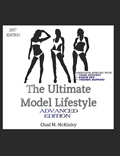 Stock image for The Models Ultimate Fitness and Nutrition Program: The proven system for creating the professional model (MMAgency fitness series, Band 1) for sale by medimops