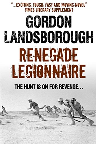 Beispielbild fr Renegade Legionnaire (The Texan Legionnaire) zum Verkauf von WorldofBooks