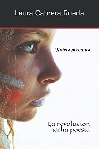 Beispielbild fr Races perennes: La revolucin hecha poesa zum Verkauf von Revaluation Books