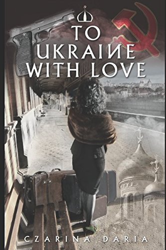 Beispielbild fr To Ukraine With Love zum Verkauf von WorldofBooks