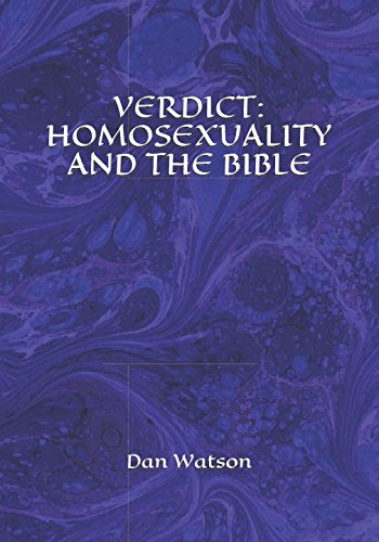 Stock image for VERDICT: HOMOSEXUALITY AND THE BIBLE for sale by Revaluation Books