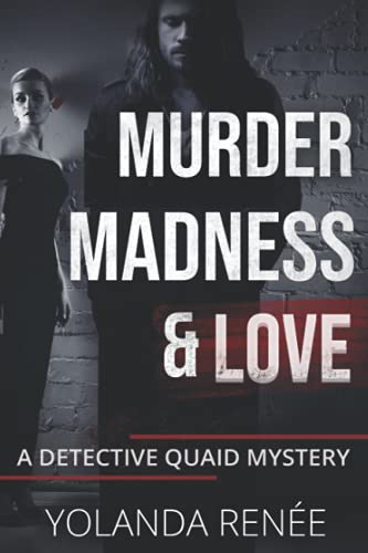 Stock image for Murder, Madness & Love (Detective Quaid Series) for sale by Irish Booksellers