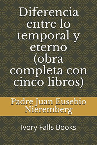 Imagen de archivo de Diferencia entre lo temporal y eterno (obra completa con cinco libros) a la venta por Revaluation Books