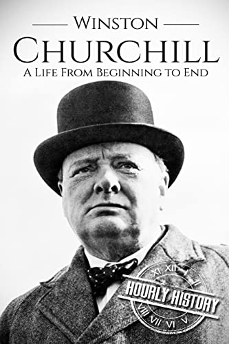 9781521003169: Winston Churchill: A Life From Beginning to End: 8 (World War 2 Biographies)