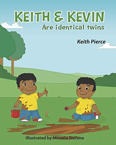 Beispielbild fr Keith & Kevin Are Identical Twins zum Verkauf von BookHolders