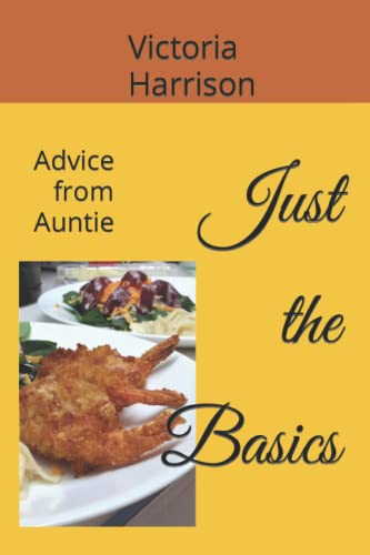 Stock image for Just the Basics: Advice from Auntie for sale by Revaluation Books