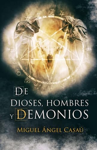 9781521011119: De dioses, hombres y demonios