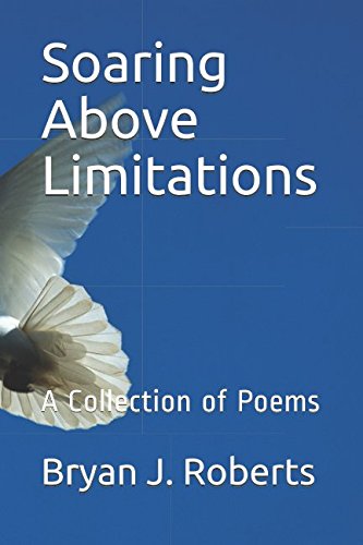 9781521019719: Soaring Above Limitations: A Collection of Poems