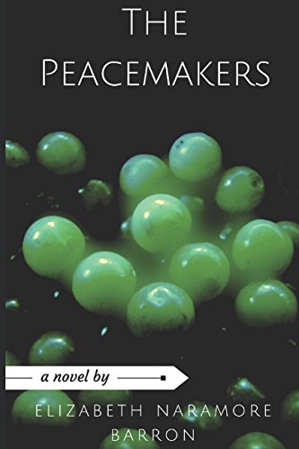 Imagen de archivo de The Peacemakers (Earth) a la venta por Revaluation Books